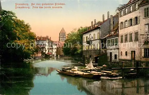AK / Ansichtskarte Strasbourg_Alsace Bei den gedeckten Br?cken Strasbourg Alsace