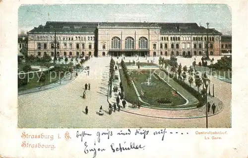 AK / Ansichtskarte Strasbourg_Alsace Centralbahnhof Strasbourg Alsace