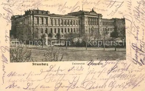AK / Ansichtskarte Strasbourg_Alsace Universit&#228;t Strasbourg Alsace