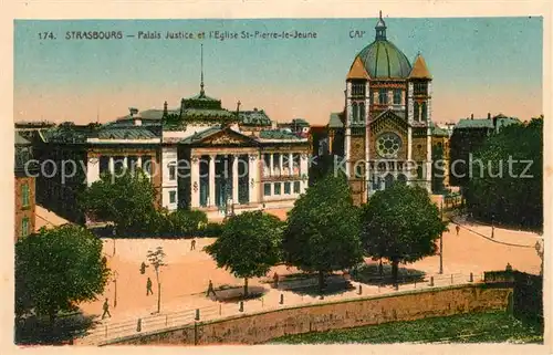 AK / Ansichtskarte Strasbourg_Alsace Justizpalast Eglise Saint Pierre le Jeune Strasbourg Alsace