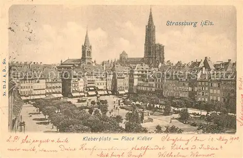 AK / Ansichtskarte Strasbourg_Alsace Klebeplatz Strasbourg Alsace
