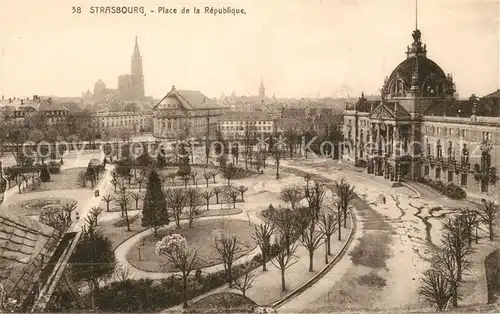 AK / Ansichtskarte Strasbourg_Alsace Place de la Republique Strasbourg Alsace