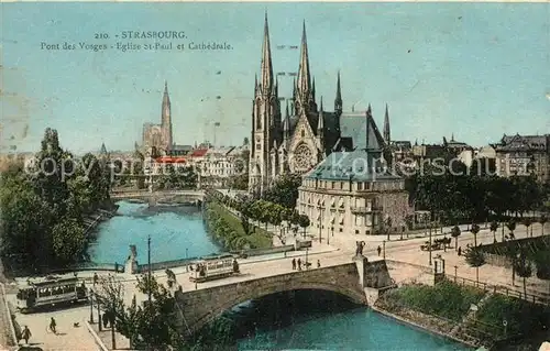 AK / Ansichtskarte Strasbourg_Alsace Pont des Vosges Eglise Saint Paul Cathedrale Strasbourg Alsace
