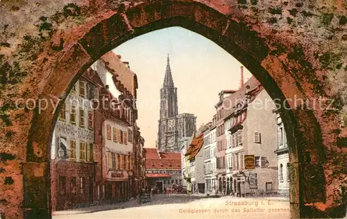 AK / Ansichtskarte Strasbourg_Alsace Goldgie&#223;en Spitaltor Strasbourg Alsace