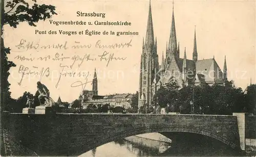 AK / Ansichtskarte Strasbourg_Alsace Vogesenbr?cke Garnisonkirche Strasbourg Alsace