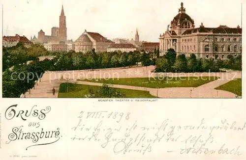 AK / Ansichtskarte Strasbourg_Alsace M?nster Theater Kaiserpalast Strasbourg Alsace