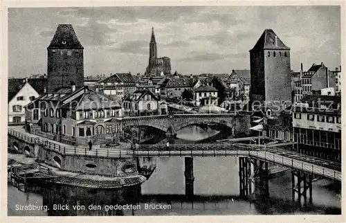 AK / Ansichtskarte Strasbourg_Alsace Blick von den gedeckten Br?cken Strasbourg Alsace
