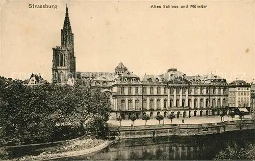 AK / Ansichtskarte Strasbourg_Alsace Altes Schloss M?nster Strasbourg Alsace