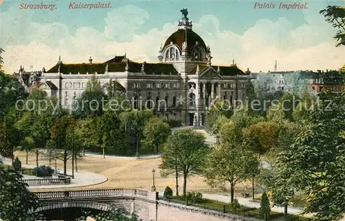 AK / Ansichtskarte Strasbourg_Alsace Kaiserpalast Palais Imperial Strasbourg Alsace