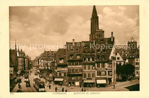 AK / Ansichtskarte Strasbourg_Alsace Quartier du Corbeau Strassenbahn Strasbourg Alsace