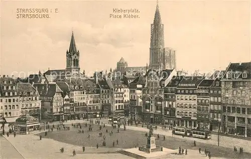 AK / Ansichtskarte Strasbourg_Alsace Kleberplatz M?nster Strassenbahn Strasbourg Alsace