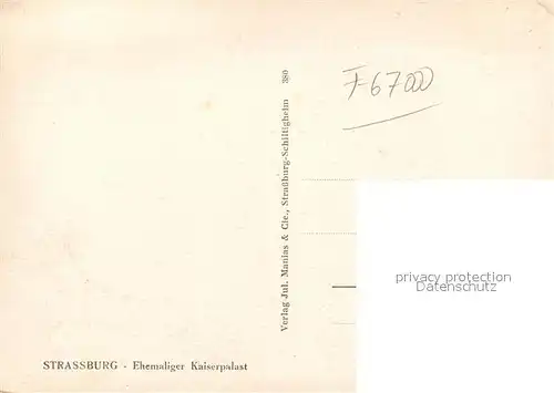 AK / Ansichtskarte Strassburg_Elsass Ehemaliger Kaiserpalast Strassburg Elsass