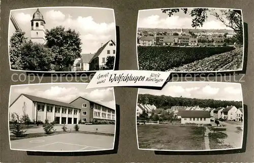 AK / Ansichtskarte Wolfschlugen Kirche Schule Ortsansichten Wolfschlugen