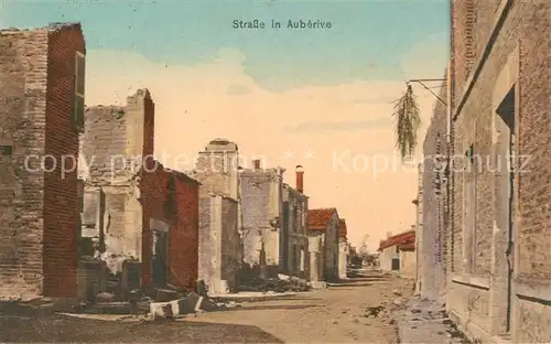 AK / Ansichtskarte Auberive_Langres Stra&#223;e Kriegszerst&#246;rung Auberive_Langres