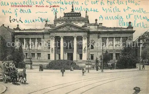 AK / Ansichtskarte Strasbourg_Alsace Palais de Justice Strasbourg Alsace