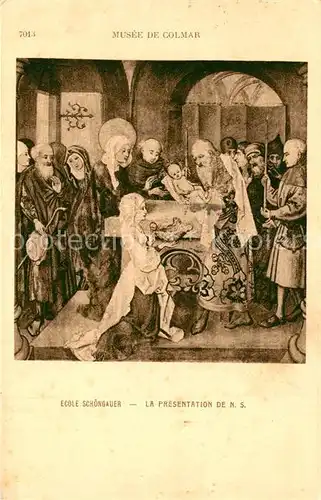 AK / Ansichtskarte Colmar_Haut_Rhin_Elsass Musee Ecole Schoengauer La Presentation de N. S. Colmar_Haut_Rhin_Elsass