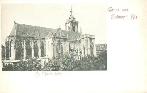 AK / Ansichtskarte Colmar_Haut_Rhin_Elsass St Martinskirche Colmar_Haut_Rhin_Elsass