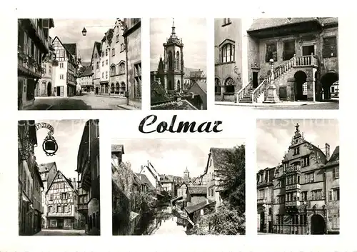 AK / Ansichtskarte Colmar_Haut_Rhin_Elsass Teilansichten Altstadt Fachwerkhaeuser Klein Venedig Kirche Colmar_Haut_Rhin_Elsass