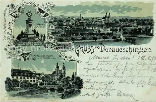 AK / Ansichtskarte Donaueschingen Kaiserbrunnen Schuetzenbruecke Stadtkirche Donaueschingen