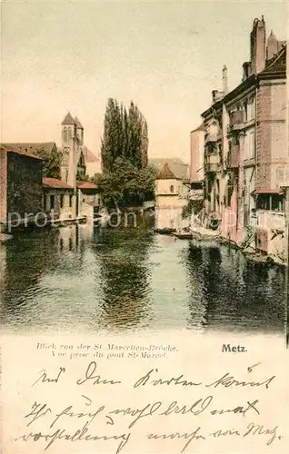 AK / Ansichtskarte Metz_Moselle Vue prise du Pont St Marcel Metz_Moselle