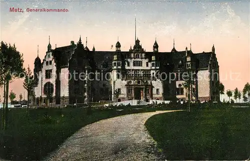 AK / Ansichtskarte Metz_Moselle Generalkommando Metz_Moselle