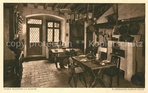 AK / Ansichtskarte Strassburg_Elsass Musee Alsacien La Cuisine Elsaessisches Museum Kueche Strassburg Elsass