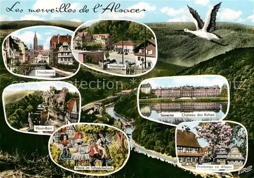 AK / Ansichtskarte Alsace_Elsass Les merveilles de la Region Strasbourg Stambach Haut Barr Saverne Chateau des Rohan Printemps Hans im Schnockeloch Neujahrskarte Alsace Elsass