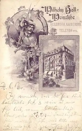 AK / Ansichtskarte Heilbronn_Neckar Wilhelm Boll Weinstube  Heilbronn Neckar