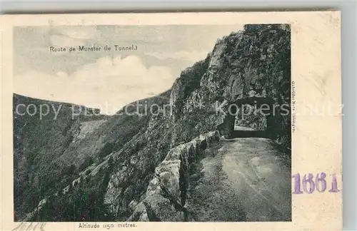 AK / Ansichtskarte Munster_Haut_Rhin_Elsass Route de Munster Le Tunnel Munster_Haut_Rhin_Elsass