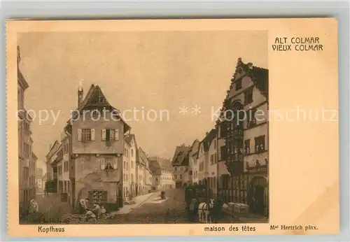 AK / Ansichtskarte Colmar_Haut_Rhin_Elsass Kopfhaus Maison des tetes Colmar_Haut_Rhin_Elsass