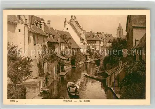 AK / Ansichtskarte Colmar_Haut_Rhin_Elsass La Lauch Colmar_Haut_Rhin_Elsass