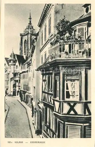 AK / Ansichtskarte Colmar_Haut_Rhin_Elsass Kramergasse Colmar_Haut_Rhin_Elsass