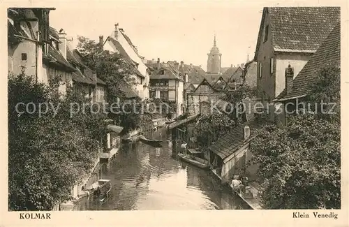 AK / Ansichtskarte Colmar_Haut_Rhin_Elsass Klein Venedig Colmar_Haut_Rhin_Elsass