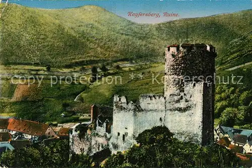 AK / Ansichtskarte Kaysersberg_Haut_Rhin Ruine Kaysersberg Kaysersberg_Haut_Rhin