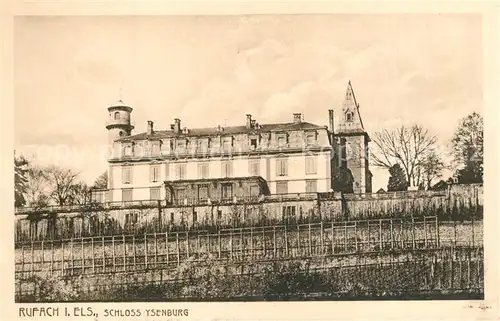 AK / Ansichtskarte Rufach Schloss Ysenburg Rufach
