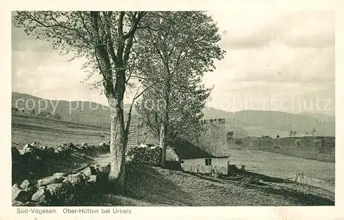 AK / Ansichtskarte Urbeis Ober Huetten Suedvogesen Urbeis