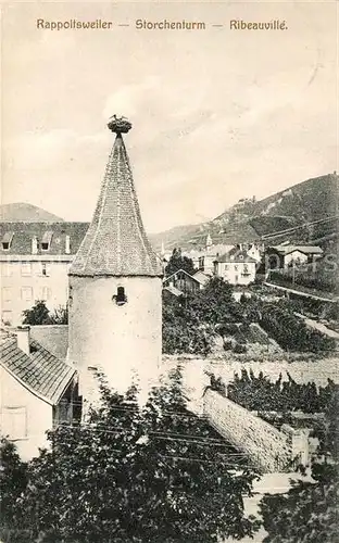 AK / Ansichtskarte Rappoltsweiler_Haut_Rhin_Elsass Storchenturm Ribeauville Rappoltsweiler_Haut