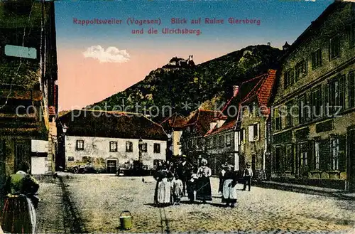 AK / Ansichtskarte Rappoltsweiler_Haut_Rhin_Elsass mit Ruine Giersberg und Ulrichsburg Rappoltsweiler_Haut