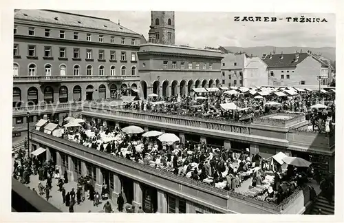 AK / Ansichtskarte Zagreb Trznica Zagreb