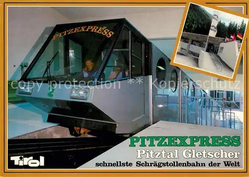 AK / Ansichtskarte Bergbahn Pitzexpress Pitztal Gletscher Schraegstollenbahn Bergbahn