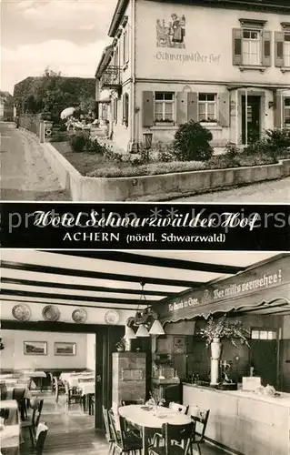 AK / Ansichtskarte Achern_Baden Hotel Schwarzwaelder Hof Restaurant Achern_Baden