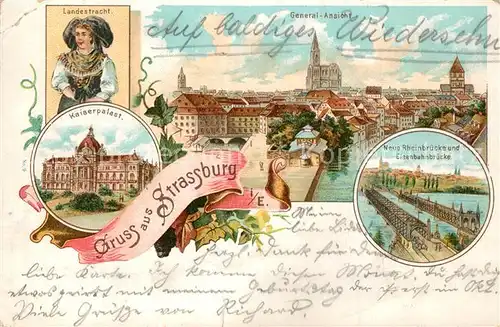 AK / Ansichtskarte Strassburg_Elsass Landestracht Kaiserpalast Stadtpanorama Rheinbruecke Eisenbahnbruecke Litho Strassburg Elsass