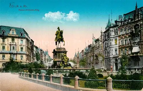 AK / Ansichtskarte Koeln_Rhein Kaiser Wilhelm Ring Denkmal Reiterstandbild Koeln_Rhein