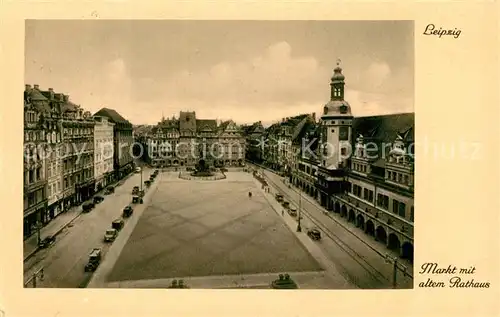 AK / Ansichtskarte Leipzig Markt mit altem Rathaus Leipzig