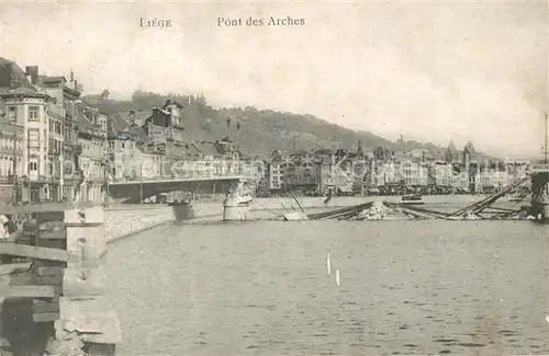 AK / Ansichtskarte Liege_Luettich Pont des Arches Zerstoerung Truemmer 1. Weltkrieg Liege Luettich