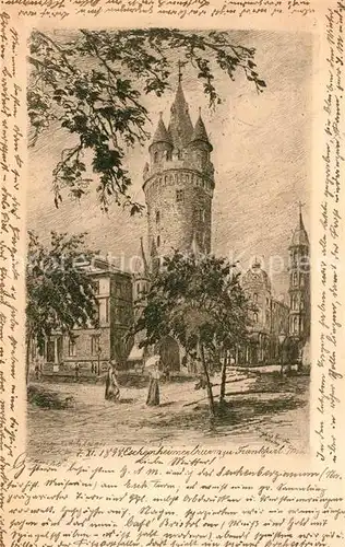AK / Ansichtskarte Frankfurt_Main Eschenheimer Turm Zeichnung Kuenstlerkarte Deutsche Reichspost Frankfurt Main