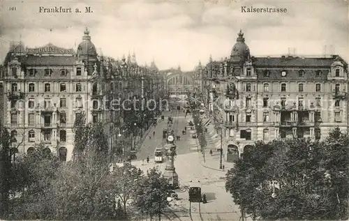AK / Ansichtskarte Frankfurt_Main Kaiserstrasse Frankfurt Main
