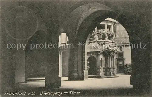 AK / Ansichtskarte Frankfurt_Main Saeulengang im Roemer Frankfurt Main