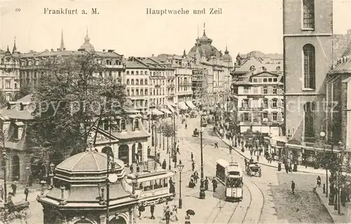 AK / Ansichtskarte Frankfurt_Main Hauptwache und die Zeil Frankfurt Main