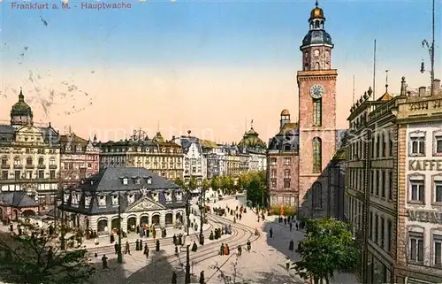 AK / Ansichtskarte Frankfurt_Main Hauptwache Frankfurt Main